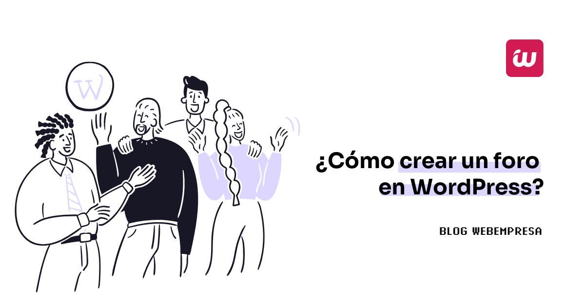 ¿Cómo crear un foro en WordPress?