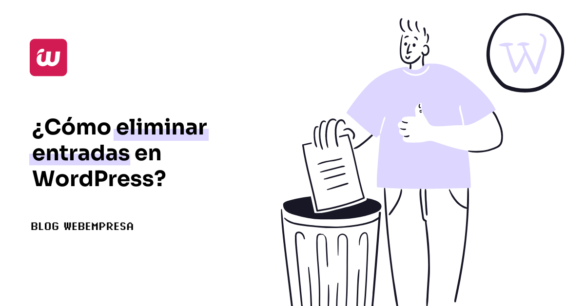 Cómo eliminar entradas en WordPress