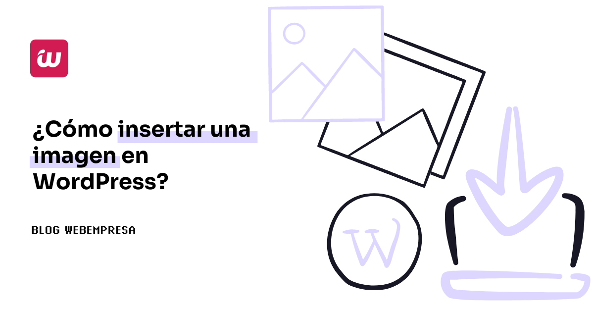 ¿Cómo insertar una imagen en WordPress?