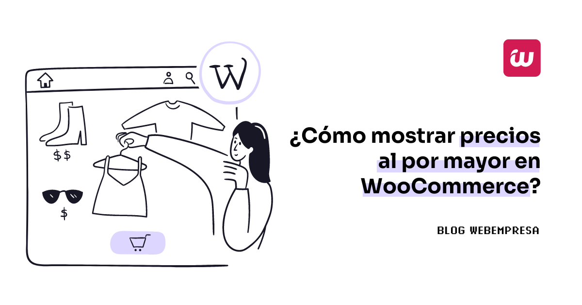 ¿Cómo mostrar precios al por mayor en WooCommerce?