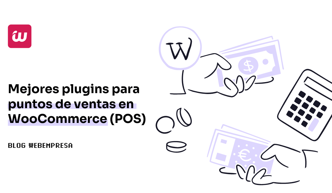 Mejores plugins para puntos de ventas en WooCommerce (POS)