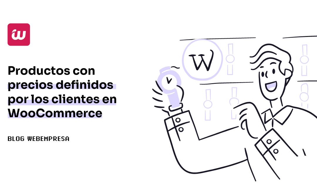 Productos con precios definidos por los clientes en WooCommerce