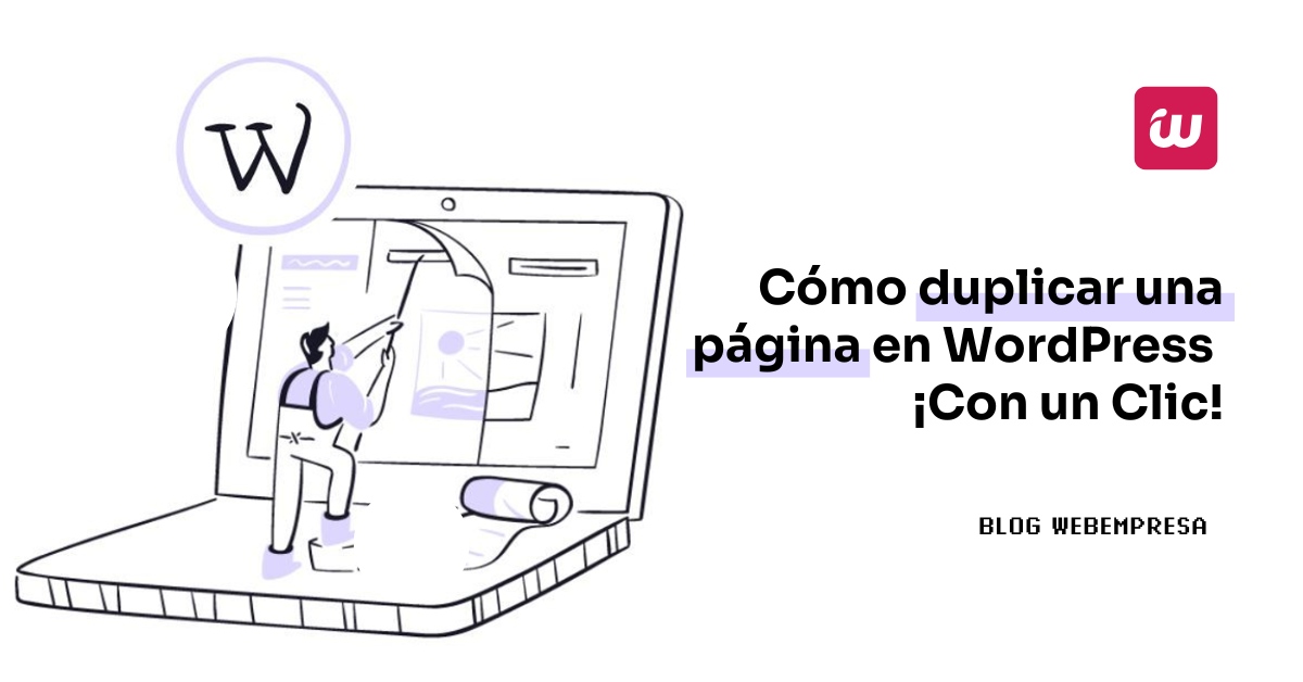 Cómo duplicar una página en WordPress ¡Con un Clic!