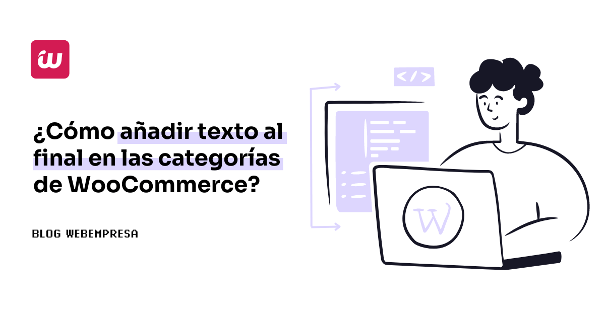 ¿Cómo añadir texto al final en las categorías de WooCommerce?