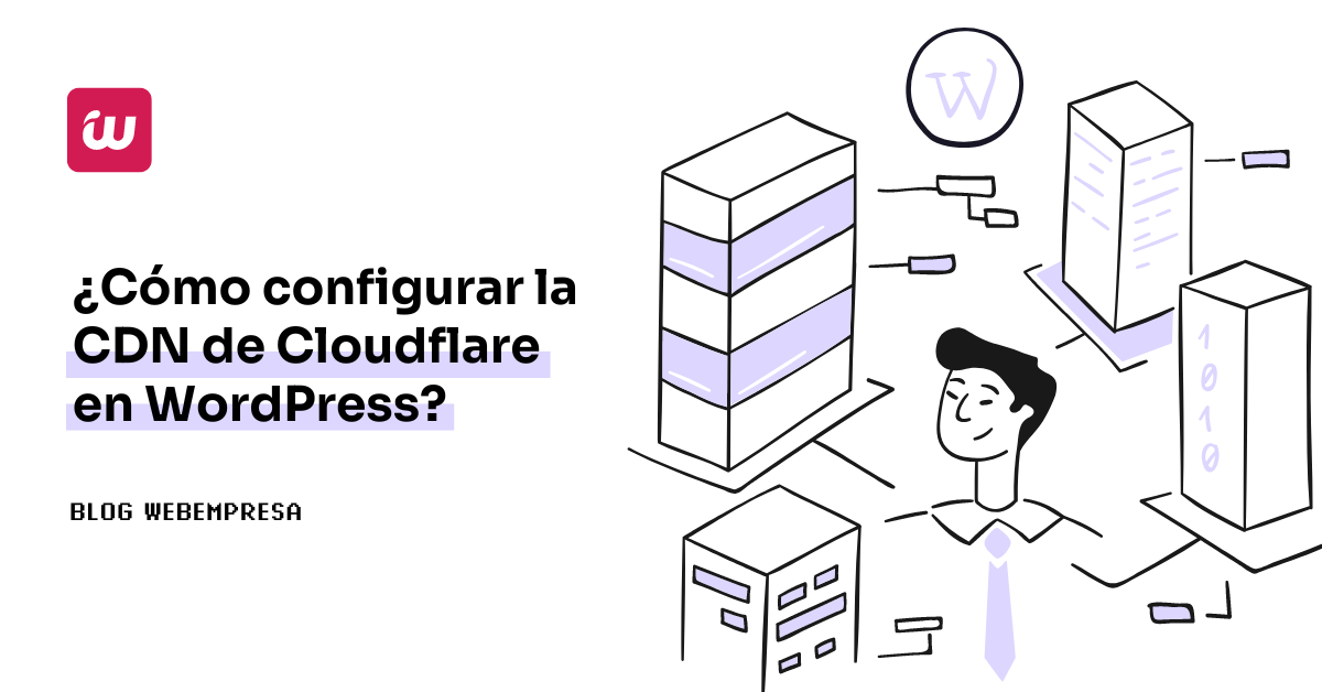 Cómo configurar la CDN de Cloudflare en WordPress