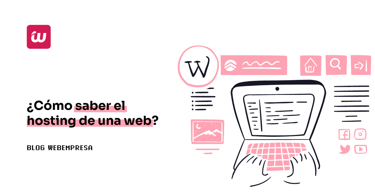 ¿Cómo saber el hosting de una web?