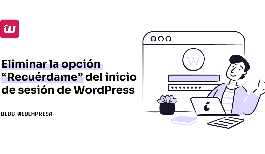 Eliminar la opción “Recuérdame” del inicio de sesión de WordPress