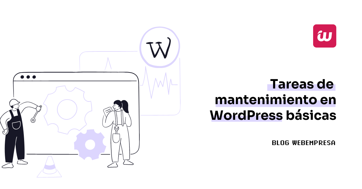 Tareas de mantenimiento en WordPress básicas