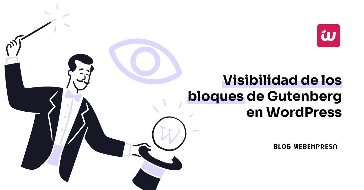 Visibilidad de los bloques de Gutenberg en WordPress