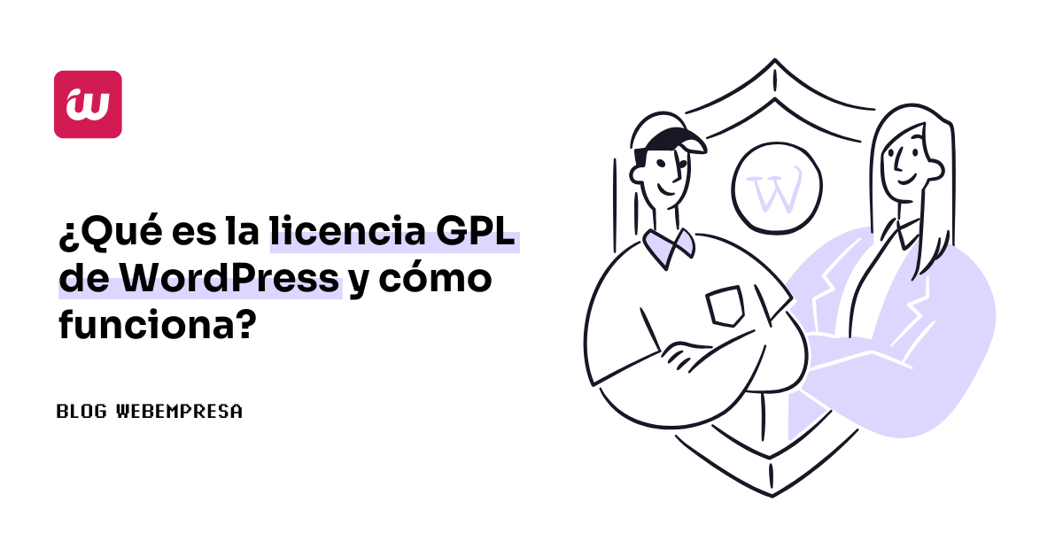 ¿Qué es la licencia GPL de WordPress y cómo funciona?