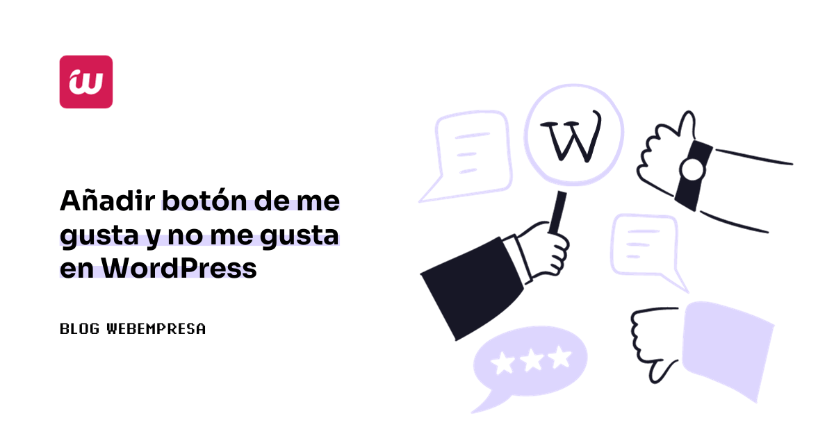 Añadir botón de me gusta y no me gusta en WordPress