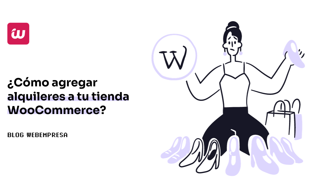 ¿Cómo agregar alquileres a tu tienda WooCommerce?