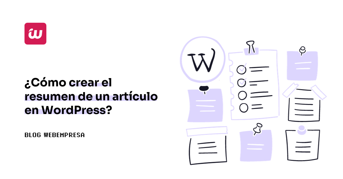 ¿Cómo crear el resumen de un artículo en WordPress?