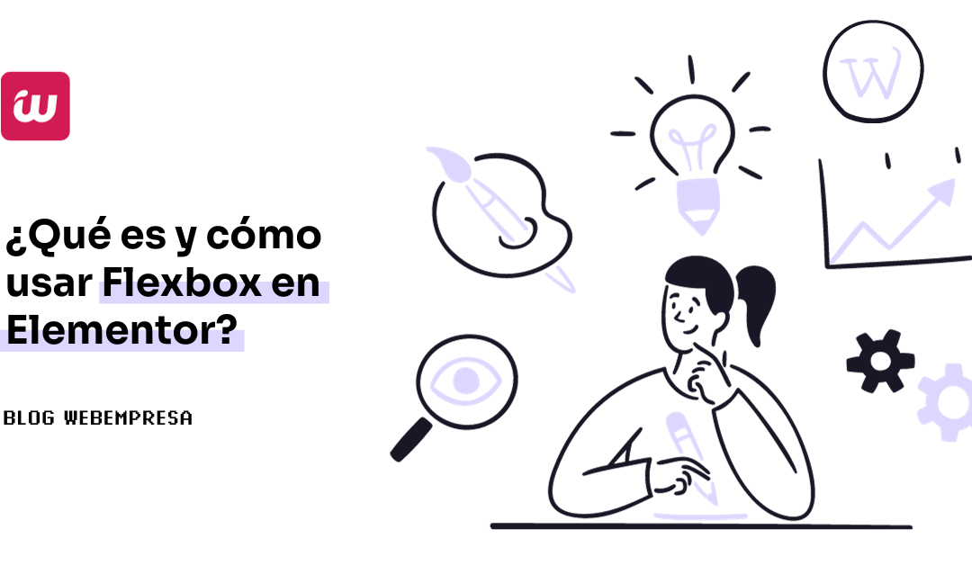 ¿Qué es y cómo usar Flexbox en Elementor?