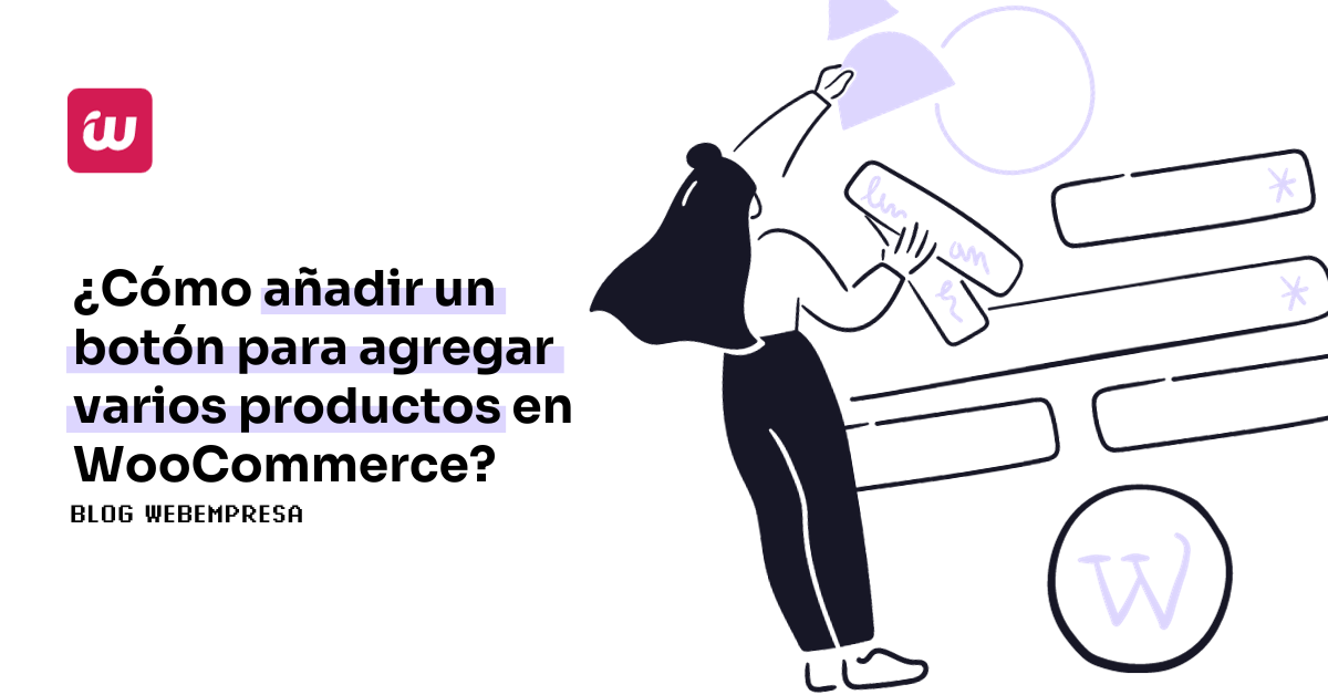 botón para agregar varios productos en WooCommerce