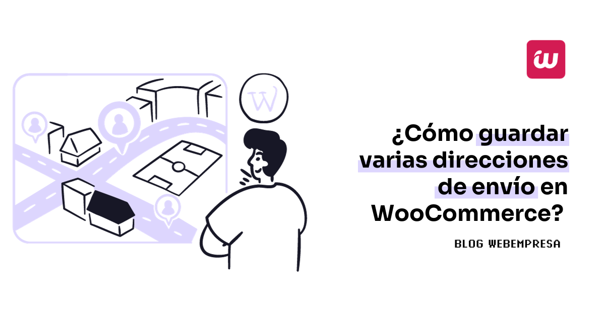 guardar varias direcciones de envío en WooCommerce