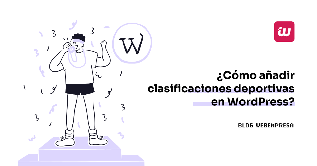 ¿Cómo añadir clasificaciones deportivas en WordPress?