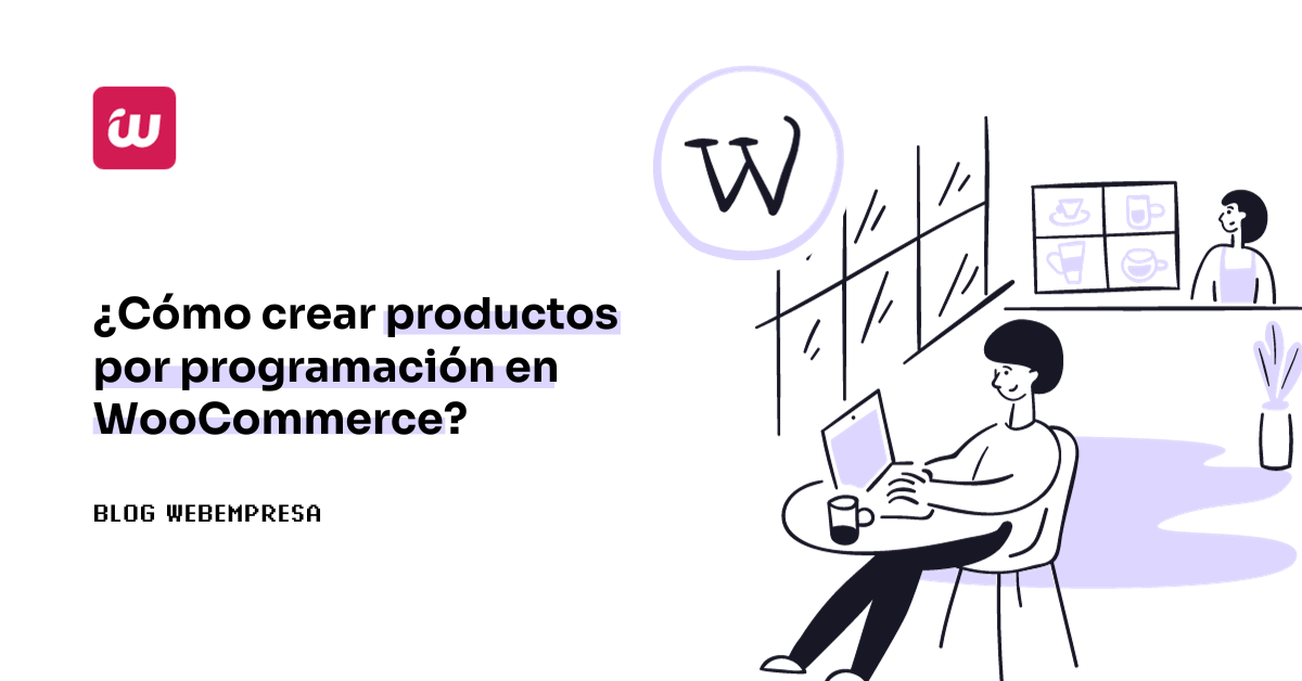 ¿Cómo crear productos por programación en WooCommerce?