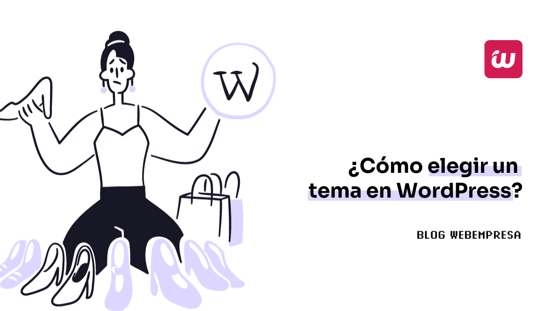 ¿Cómo elegir un tema en WordPress?