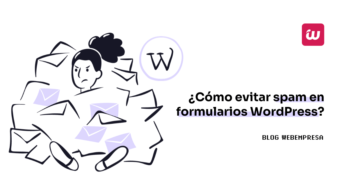 ¿Cómo evitar spam en formularios WordPress?