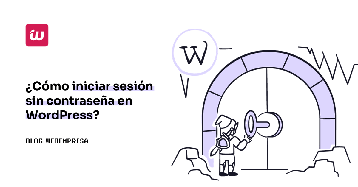 ¿Cómo iniciar sesión sin contraseña en WordPress?