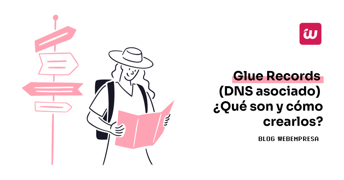 Glue Records (DNS asociado): ¿qué son y cómo crearlos?