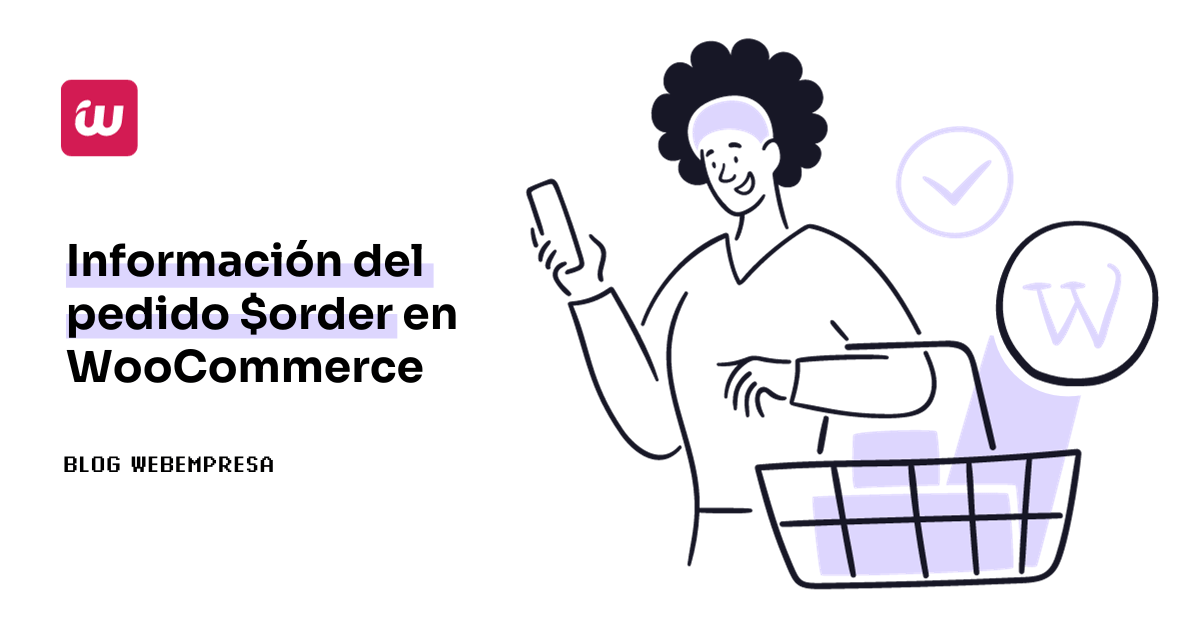 Información del pedido $order en WooCommerce