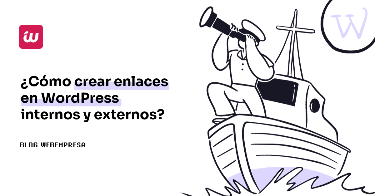 Cómo crear enlaces internos y externos en WordPress