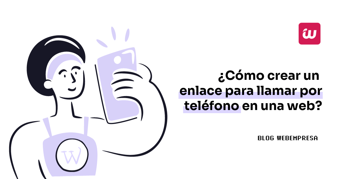 ¿Cómo crear un enlace para llamar por teléfono en una web?