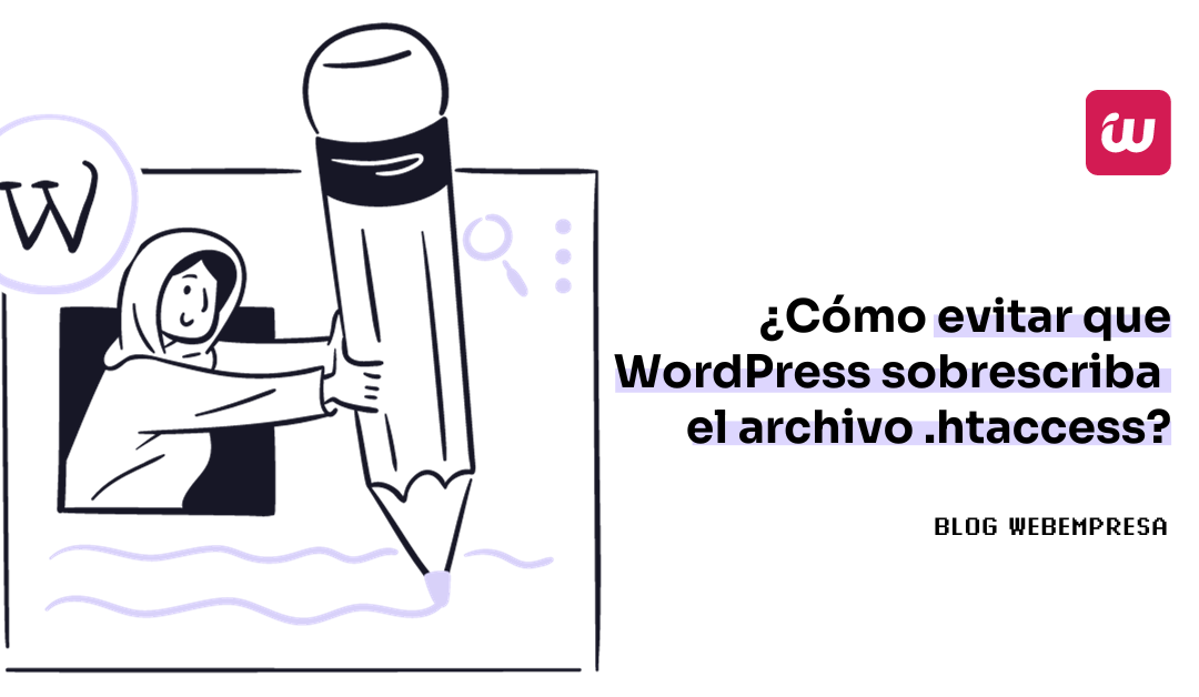 ¿Cómo evitar que WordPress sobrescriba el archivo .htaccess?