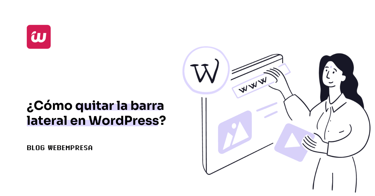 ¿Cómo quitar la barra lateral en WordPress?