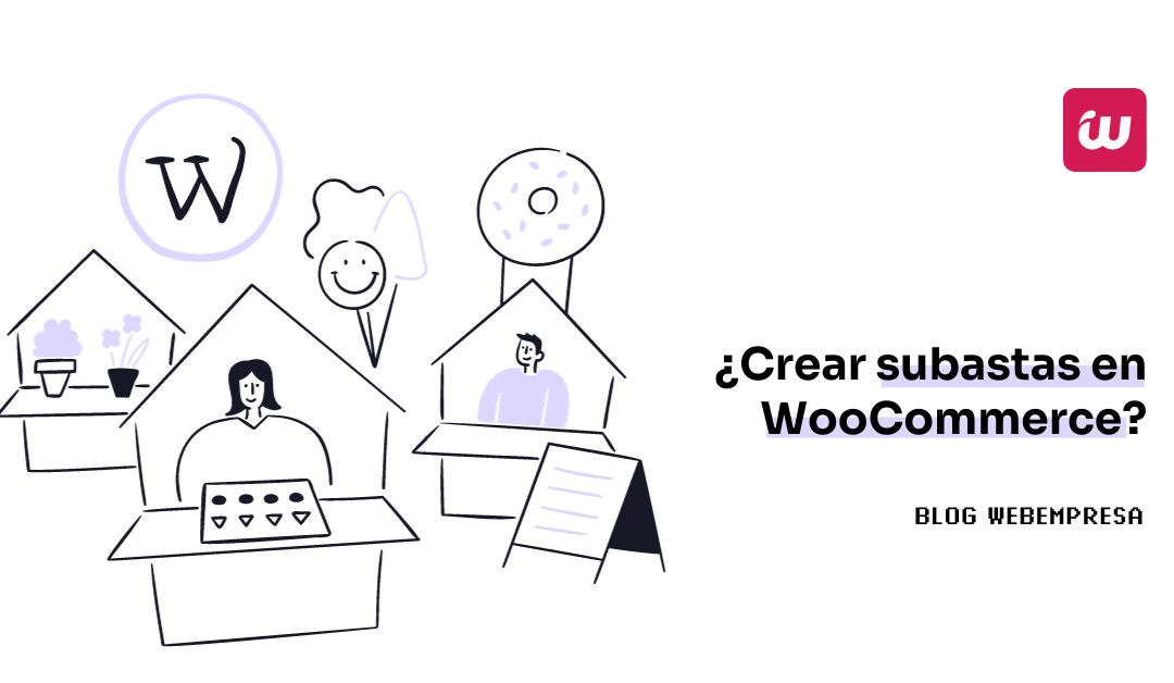 ¿Crear subastas en WooCommerce?