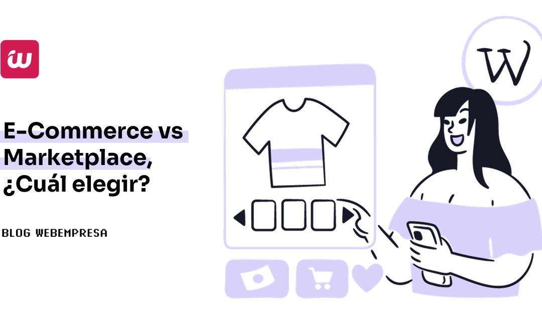 E-Commerce vs Marketplace, ¿cuál elegir?