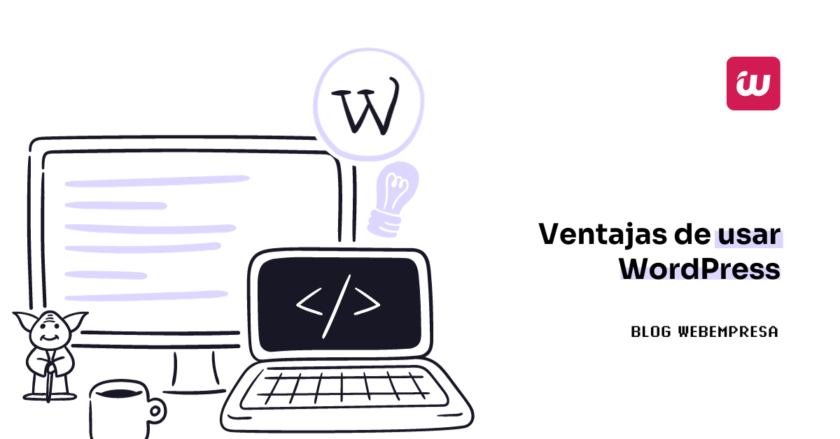 Ventajas de usar WordPress