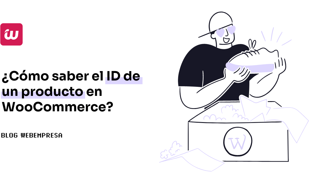 ¿Cómo saber el ID de un producto en WooCommerce?