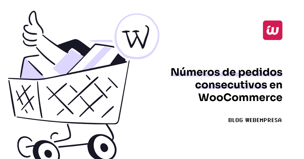 Números de pedidos consecutivos en WooCommerce