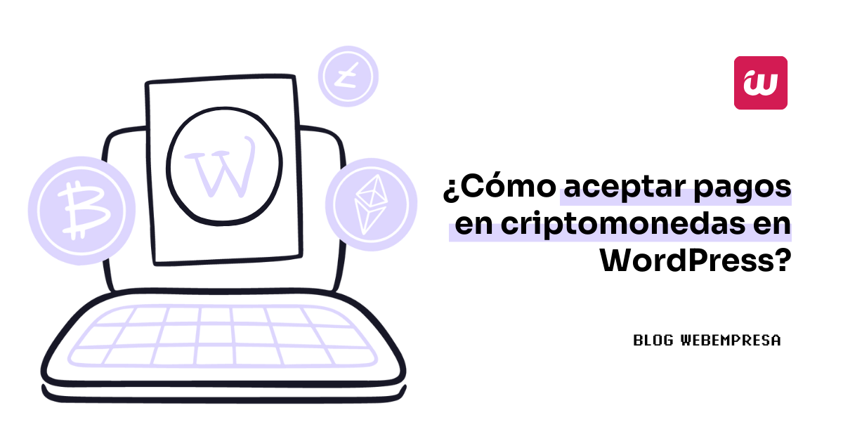 ¿Cómo aceptar pagos en criptomonedas en WordPress?