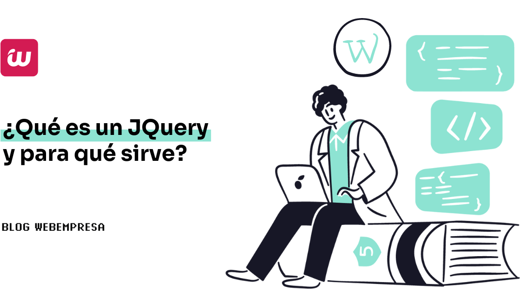 ¿Qué es un JQuery y para qué sirve?