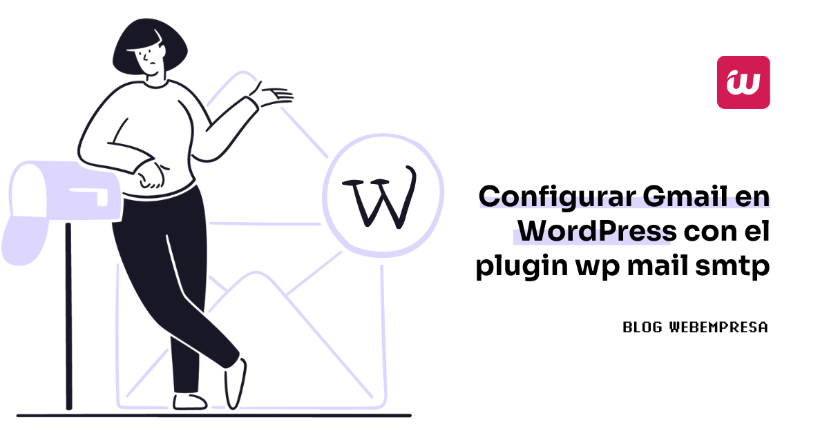 Configurar Gmail en WordPress con el plugin wp mail smtp