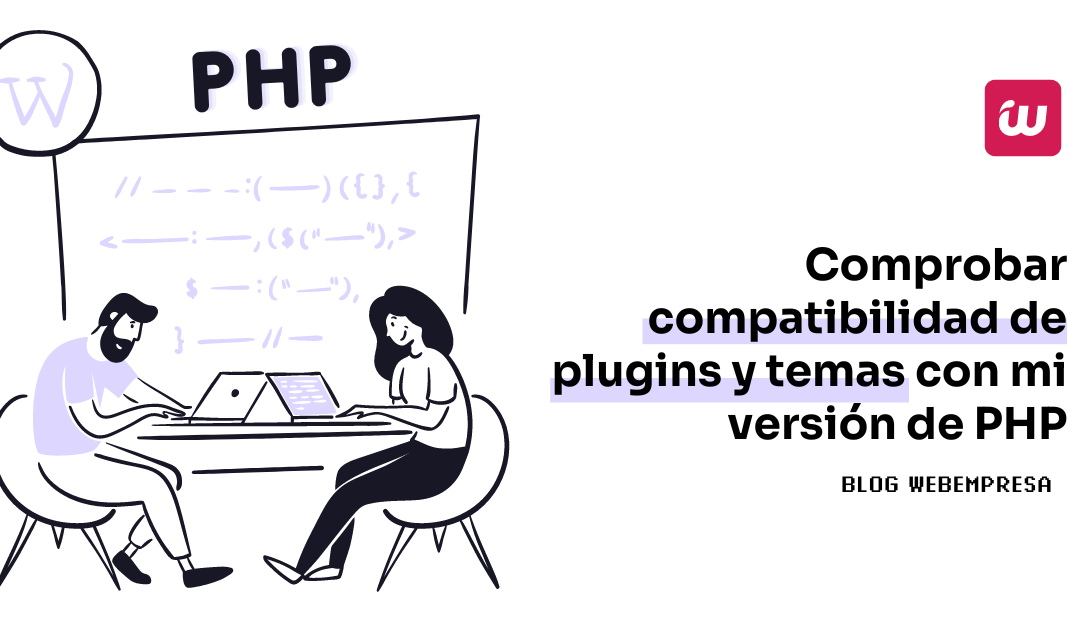 Comprobar compatibilidad de plugins y temas con mi versión de PHP