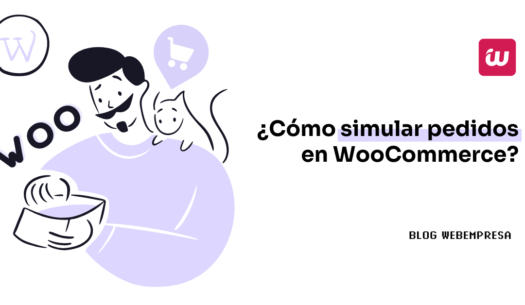 Cómo simular pedidos en WooCommerce