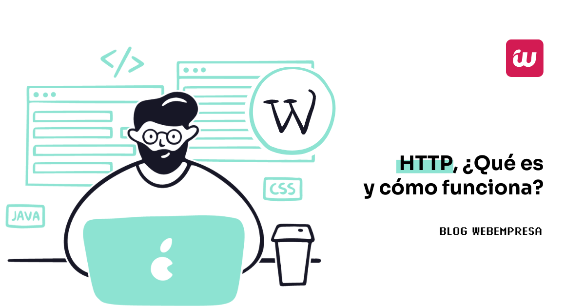 HTTP, ¿Qué es y cómo funciona?