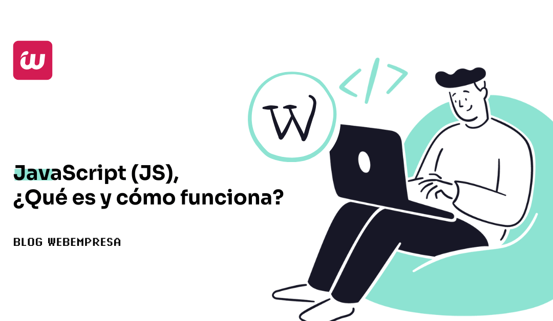 JavaScript (JS), ¿Qué es y cómo funciona?