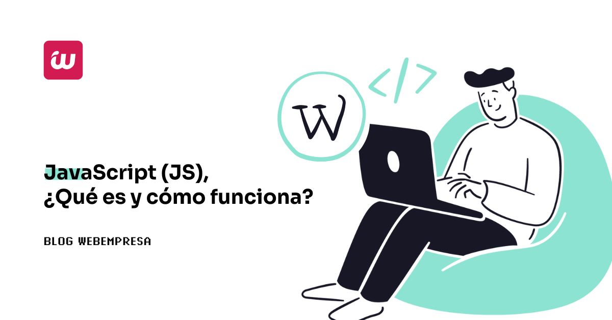 JavaScript (JS), ¿Qué es y cómo funciona?