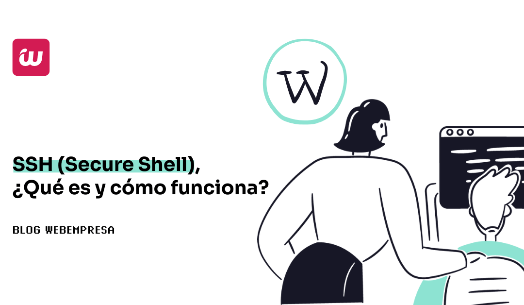 SSH (Secure Shell), ¿Qué es y cómo funciona?