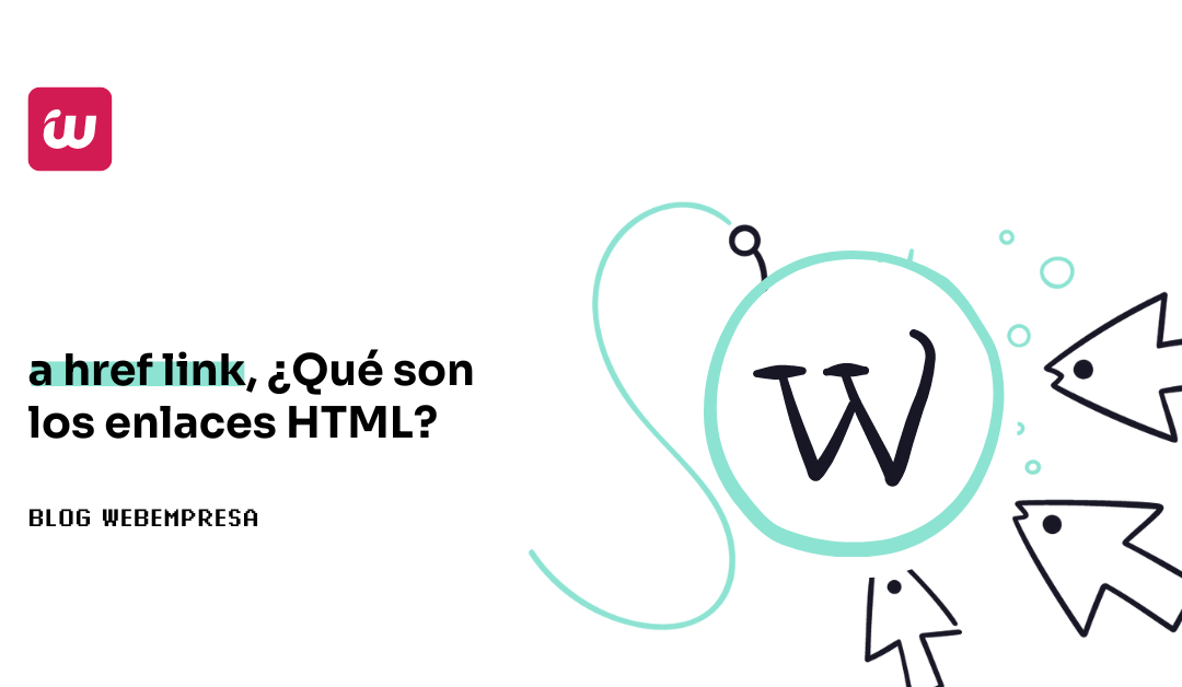 a href link, ¿Qué son los enlaces HTML?