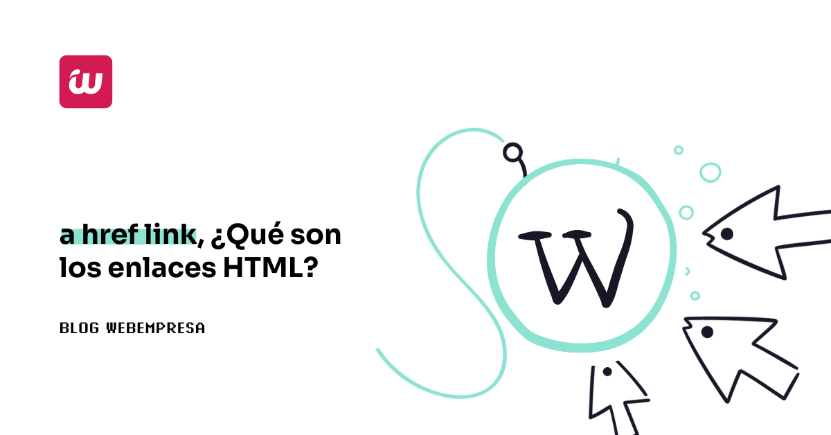 a href link, ¿Qué son los enlaces HTML?