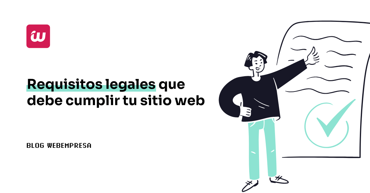 Requisitos legales que debe cumplir tu sitio web