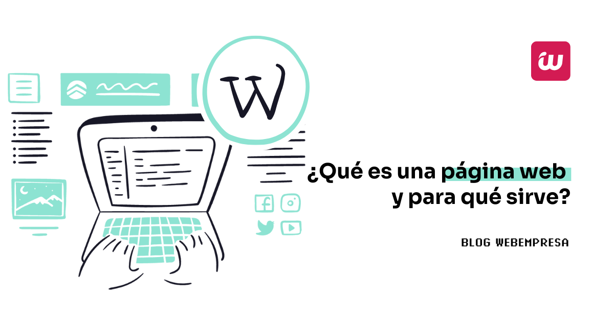 ¿Qué es una página web y para qué sirve?