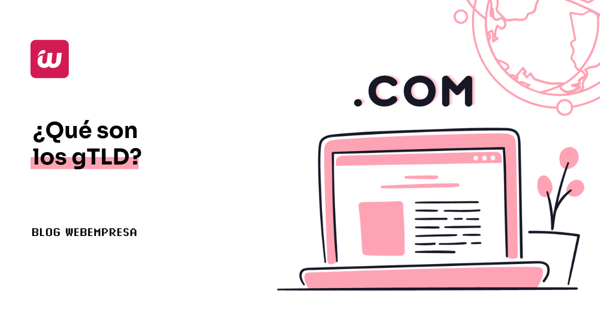 ¿Qué son los gTLD?